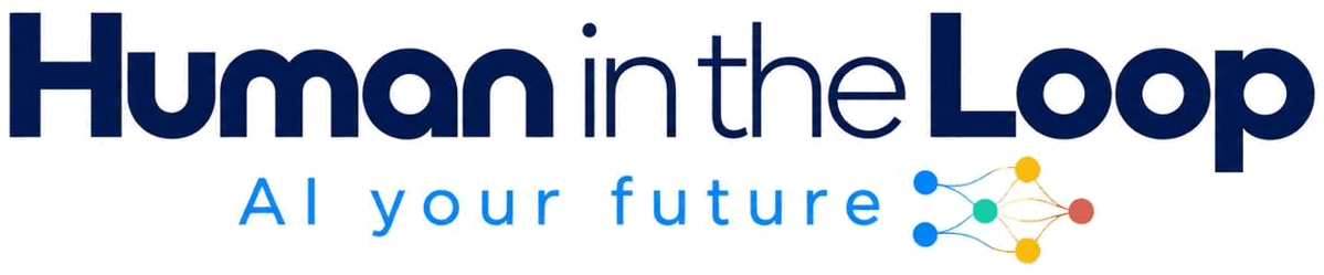 Human in the Loop — AI your future